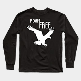 Roam Free Eagle Long Sleeve T-Shirt